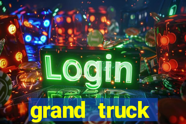 grand truck simulator dinheiro infinito